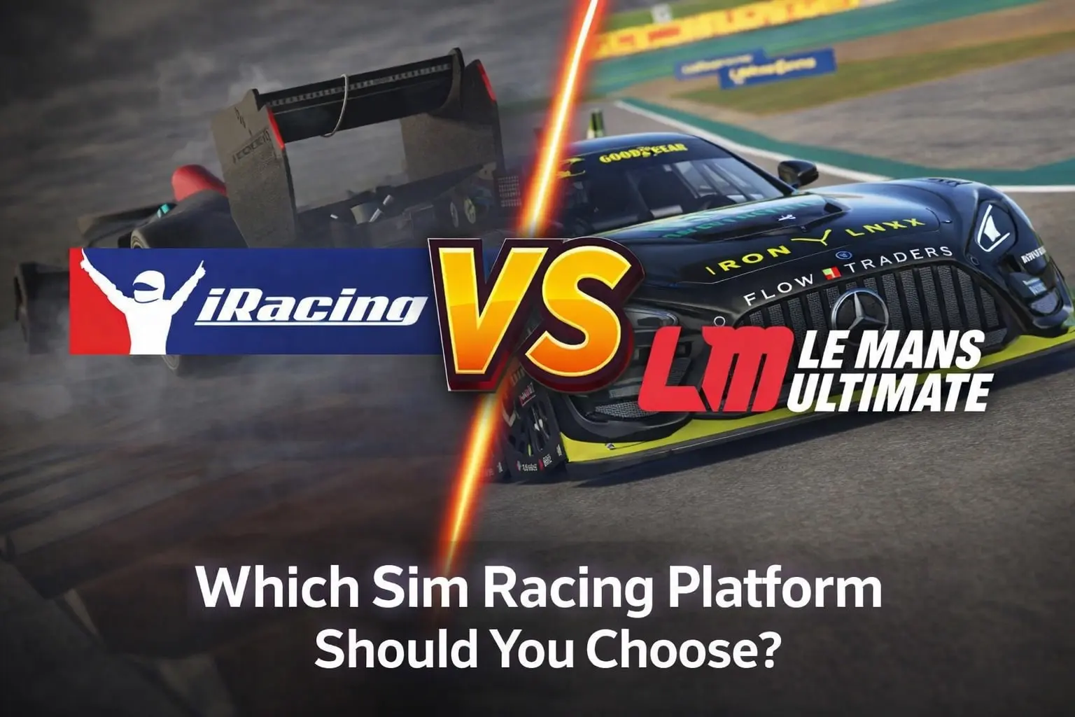 iRacing vs Le Mans Ultimate: Which Sim Racing Platform Should You Choose?